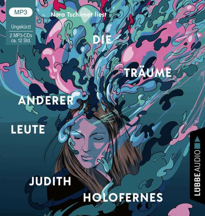 Produktbild Die Träume anderer Leute (Nora Tschirner, Judith Holofernes, Deutsch)