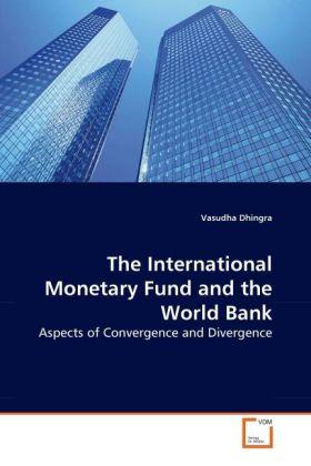 Actual product image The International Monetary Fund and the World Bank (German, Vasudha Dhingra, 2010)