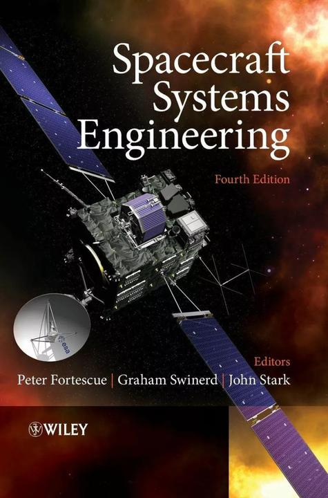 Produktbild Spacecraft Systems Engineering (Englisch, John Stark, Graham Swinerd, Peter Fortescue, 2011)