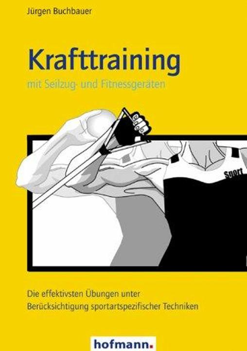 Produktbild Krafttraining mit Seilzug- und Fitnessgeräten (Deutsch, Jürgen Buchbauer, 2003)