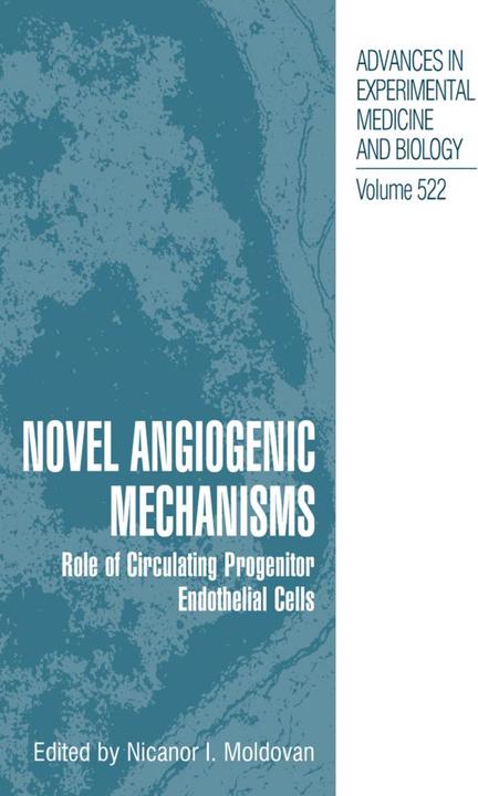 Produktbild Novel Angiogenic Mechanisms (Englisch, Nicanor I. Moldovan, 2012)