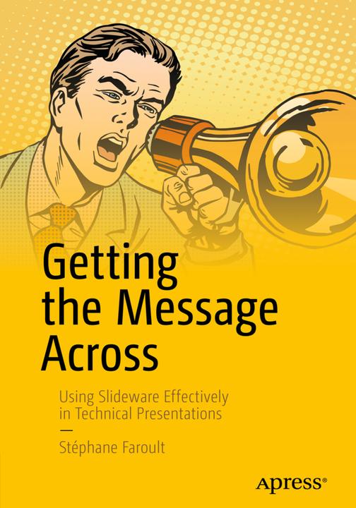 Produktbild Getting the Message Across (Englisch, Stéphane Faroult, 2016)