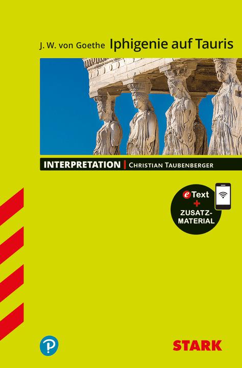 Immagine prodotto Interpretationen Deutsch - Goethe: Iphigenie auf Tauris (Tedesco, Christian Taubenberger, 2018)