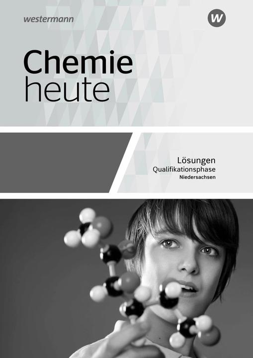 Image du produit Chemie heute SII. Qualifikationsphase: Lösungen. Niedersachsen (Allemand, Sabine Struckmeier, Martina Tschiedel, Ralf van Nek, Bernhard F. Sieve, Rolf Schulte-Coerne, 2019)