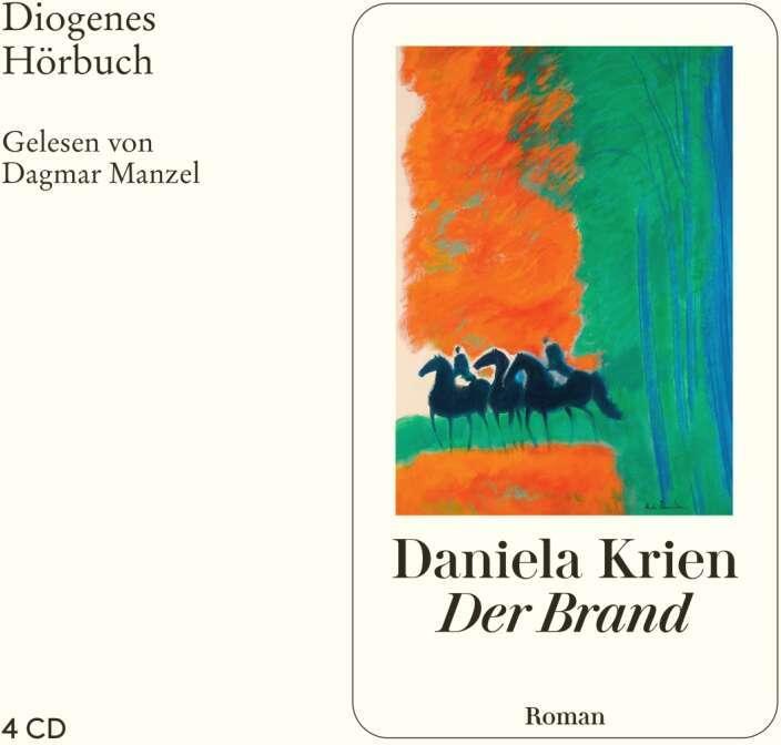 Produktbild Der Brand (Daniela Krien, Dagmar Manzel, Deutsch)