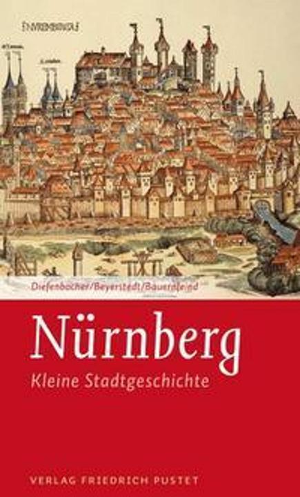 Produktbild Nürnberg (Deutsch, Martina Bauernfeind, Horst-Dieter Beyerstedt, Michael Diefenbacher, 2017)