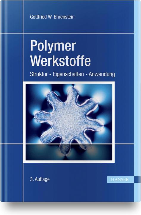 Image du produit Polymer-Werkstoffe (Allemand, Gottfried W. Ehrenstein, 2011)