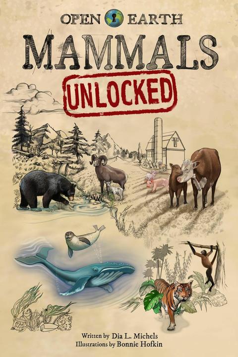 Actual product image Mammals Unlocked (English, Dia L. Michels, Sarah Cox, Bonnie Hofkin, 2023)