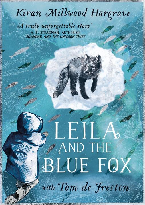 Produktbild Leila and the Blue Fox (Englisch, Kiran Millwood Hargrave, 2023)