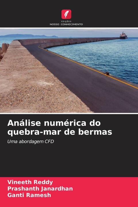 Actual product image Análise numérica do quebra-mar de bermas (Ganti Ramesh, Vineeth Reddy, Prashanth Janardhan, 2022)