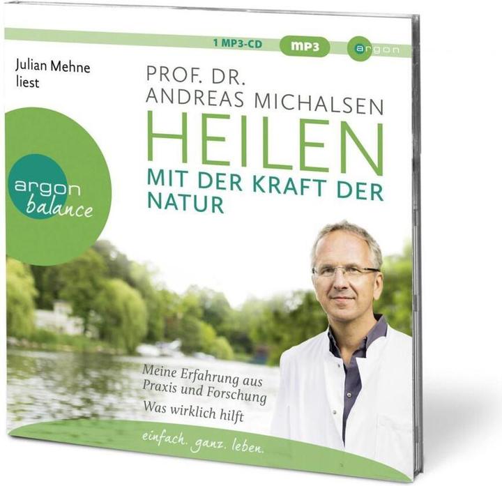 Produktbild Heilen mit der Kraft der Natur (Andreas Michalsen, Julian Mehne, Deutsch)