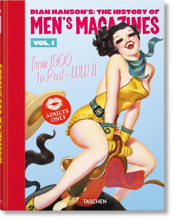 Actual product image Dian Hanson’s: The History of Men’s Magazines. Vol. 1: From 1900 to Post-WWII (English, French, German, Diane Hanson, 2022)