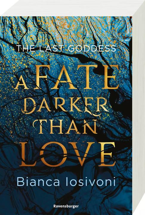 Produktbild Ravensburger The Last Goddess, Band 1: A Fate Darker Than Love (Deutsch, Bianca Iosivoni, 2020)