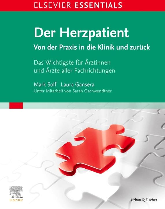 Produktbild ELSEVIER ESSENTIALS Der Herzpatient (Deutsch, Mark-Alexander Solf, Sarah Gschwendtner, Laura Sophie Gansera, 2022)