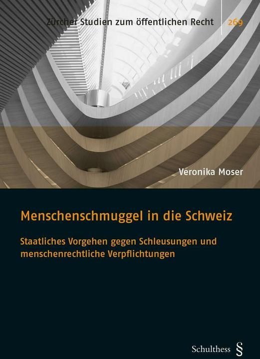 Produktbild Menschenschmuggel in die Schweiz (Deutsch, Veronika Moser, 2019)