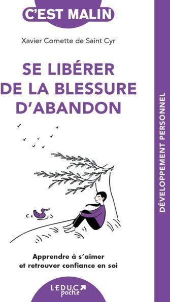Produktbild Se libérer de la blessure d'abandon (Französisch, Cornette de Saint Cyr Xavier, 2022)