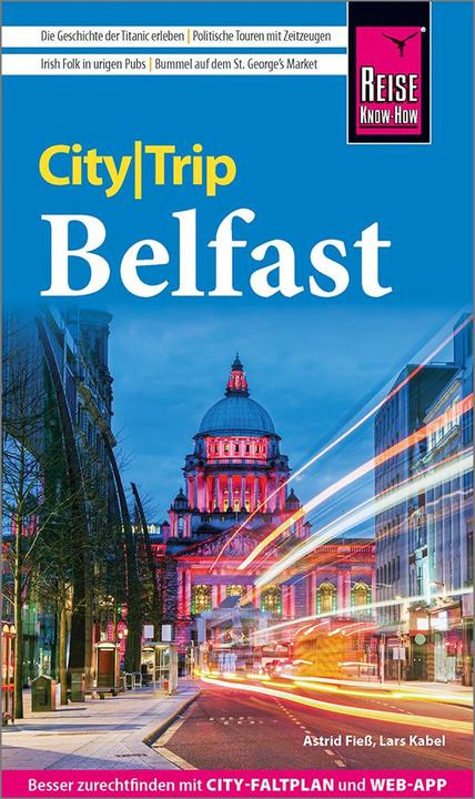 Produktbild CityTrip Belfast (Deutsch, Astrid Fieß, Lars Kabel, 2024)