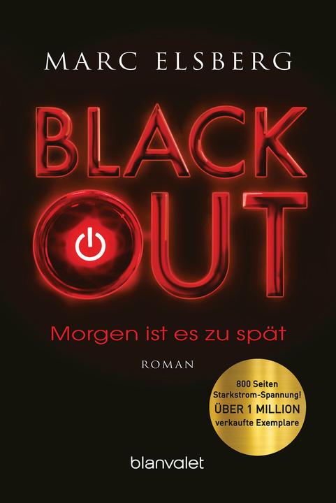 Produktbild BLACKOUT - Morgen ist es zu spät (Deutsch, Marc Elsberg, 2013)