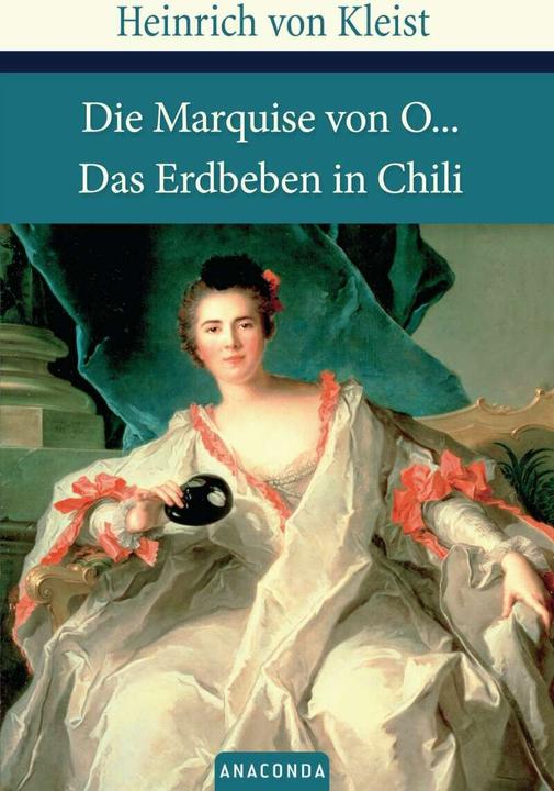 Produktbild Die Marquise von O./Das Erdbeben von Chile (Deutsch, Heinrich von Kleist, 2005)