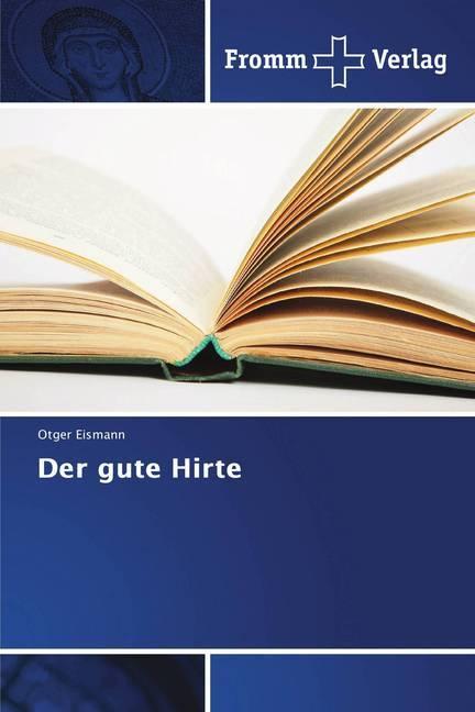Actual product image Der gute Hirte (Otger Eismann, 2018)