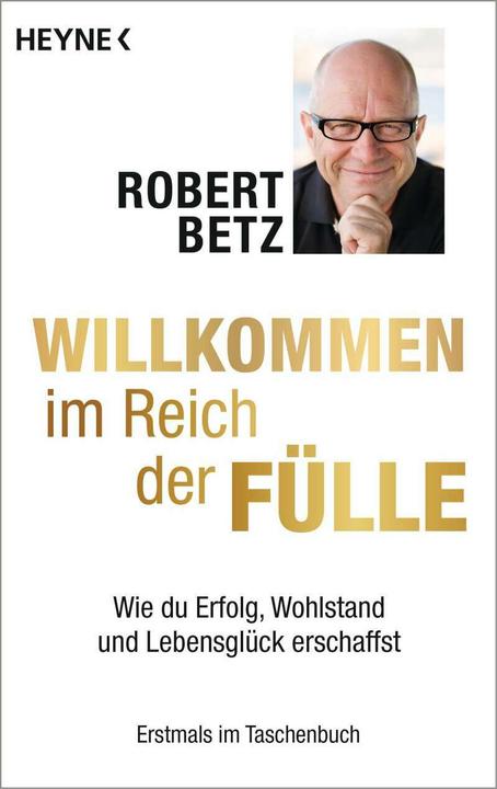 Immagine prodotto Willkommen im Reich der Fülle (Tedesco, Robert Betz, 2015)