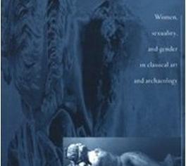 Produktbild Naked Truths: Women, Sexuality and Gender in Classical Art and Archaeology (Englisch, Ann O Koloski-Ostrow, Claire L Lyons, 2000)