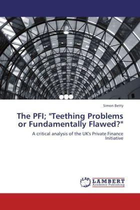 Actual product image The PFI 'Teething Problems or Fundamentally Flawed?' (German, Simon Betty, 2011)