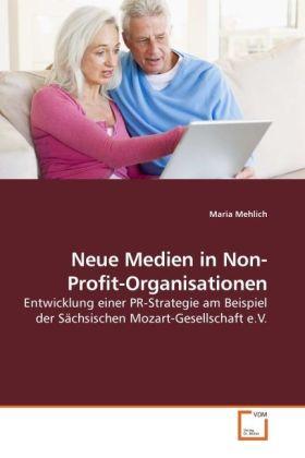 Actual product image Neue Medien in Non-Profit-Organisationen (German, Maria Mehlich, 2010)