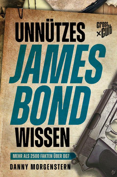 Actual product image Unnützes James Bond Wissen (German, Danny Morning Star, 2020)