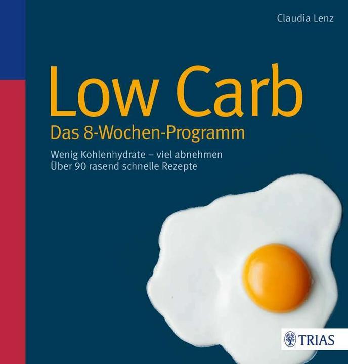 Actual product image Low Carb Das 8-Wochen-Programm (German, Claudia Lenz, 2013)