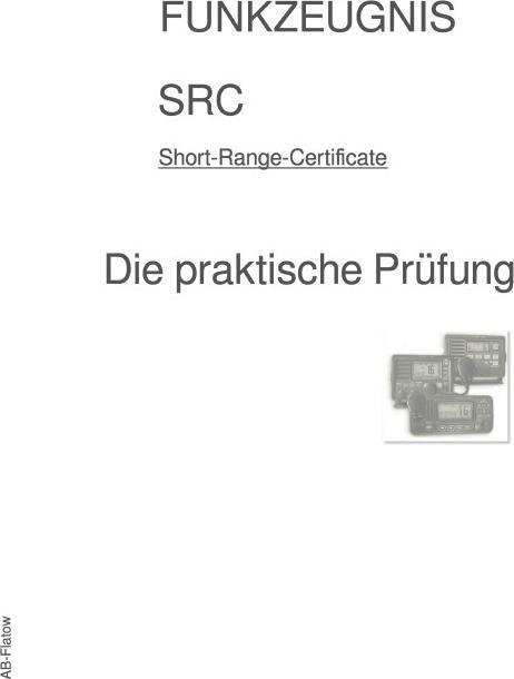 Produktbild FUNKZEUGNIS-SRC - Die praktische Prüfung (Deutsch, A B-Flatow, 2022)
