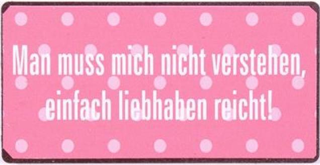 Produktbild La Finesse Magnet Man muss mich nicht verstehen...
