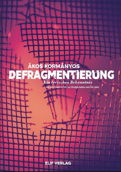 Produktbild Defragmentierung (Deutsch, Ákos Kormányos, 2024)
