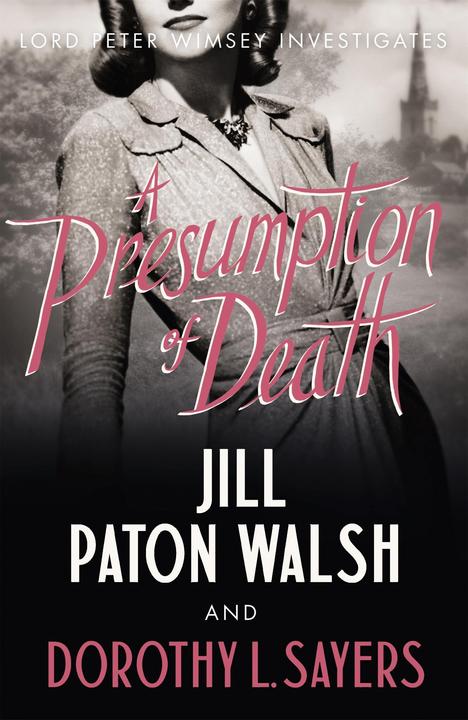 Immagine prodotto A Presumption of Death (Inglese, Dorothy L Sayers, Jill Paton Walsh, 2014)