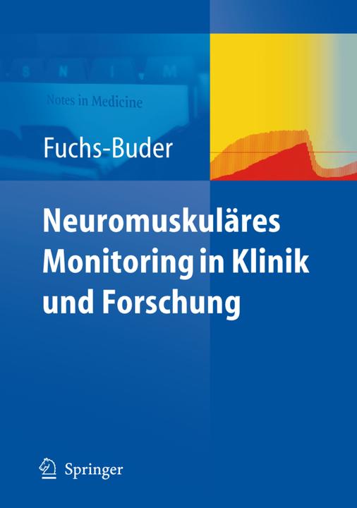 Energy Label Neuromuskuläres Monitoring in Klinik und Forschung (Thomas Fuchs-Buder)