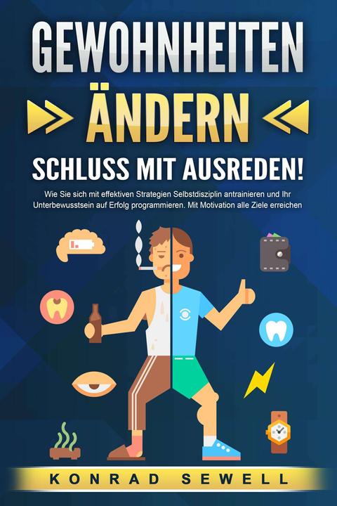 Immagine prodotto Elektrobock GEWOHNHEITEN ÄNDERN - Schluss mit Ausreden!: Wie Sie sich mit effektiven Strategien Selbstdisziplin (Tedesco, Konrad Sewell, 2024)