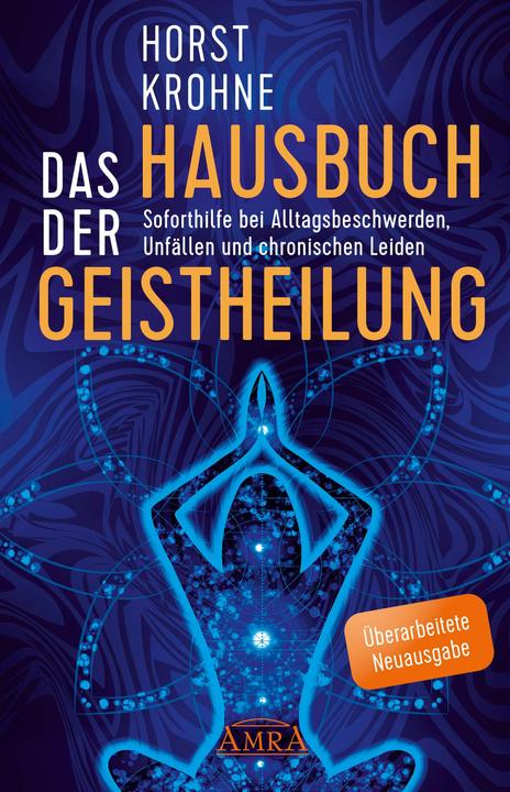 Immagine prodotto Das Hausbuch der Geistheilung (Überarbeitete Neuausgabe) (Tedesco, Horst Krohne, 2022)