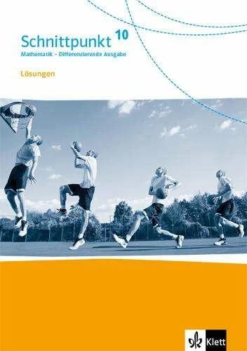 Actual product image Schnittpunkt Mathematik 10. Lösungen Klasse 10. Differenzierende Ausgabe (German, 2022)