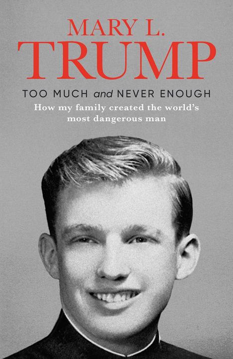 Produktbild Too Much and Never Enough (Englisch, Mary L. Trump, 2020)