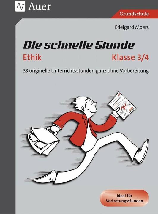 Produktbild Die schnelle Stunde Ethik Kl.3-4 (Deutsch, Edelgard Moers, 2022)