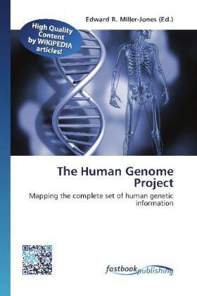 Actual product image FastBook Publishing The Human Genome Project (Edward R. Miller-Jones, 2012)