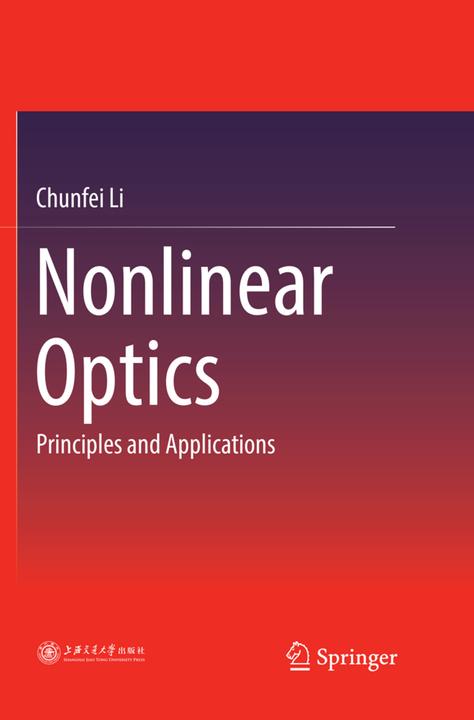Produktbild Nonlinear Optics (Englisch, Chunfei Li, 2018)