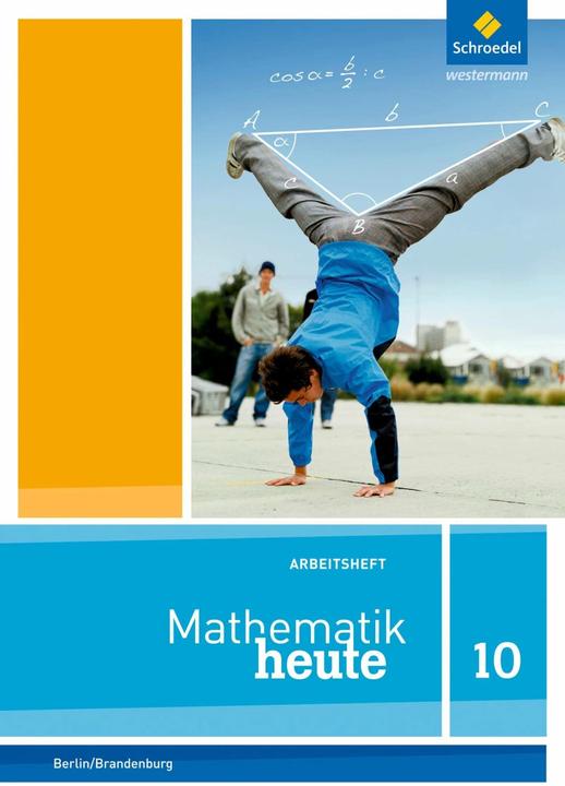 Immagine prodotto Mathematik heute 10. Arbeitsheft mit Lösungen. Berlin und Brandenburg (Tedesco, 2019)
