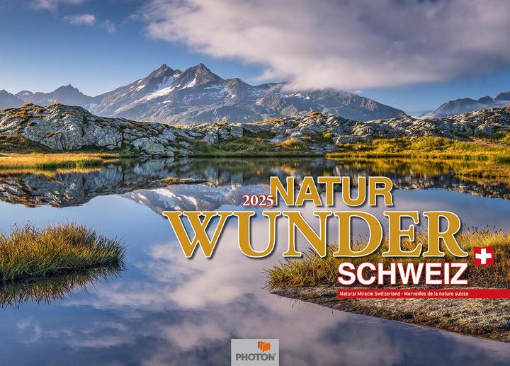 Produktbild Photon Naturwunder Schweiz Kalender 2025 (Englisch, Deutsch, Französisch)