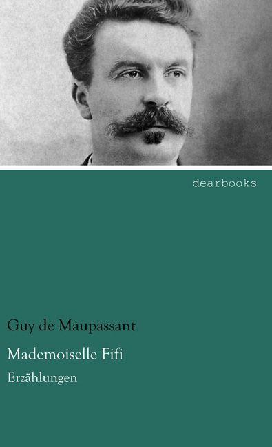Produktbild Mademoiselle Fifi (Deutsch, Guy de Maupassant, 2015)