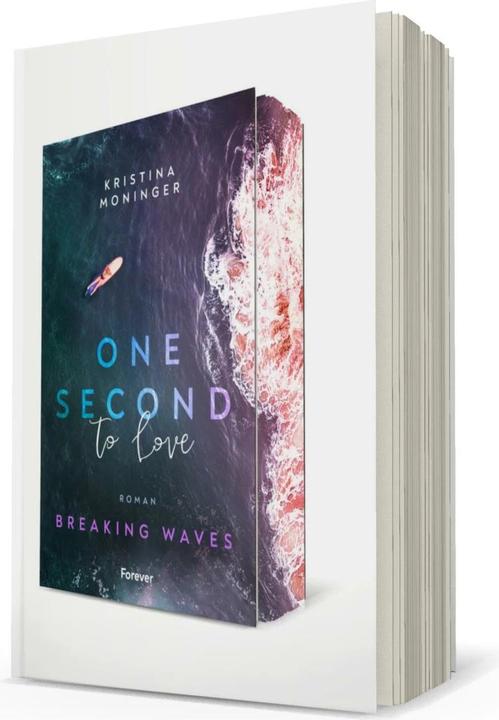 Produktbild One Second to Love (Breaking Waves 1) (Deutsch, Kristina Moninger, 2023)