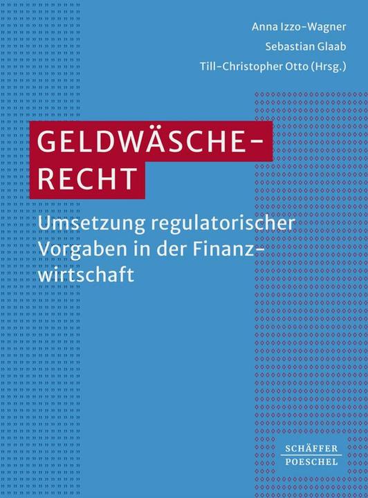 Immagine prodotto Geldwäscherecht (Tedesco, Sebastian Glaab, Anna Izzo-Wagner, Till Christopher Otto, 2024)