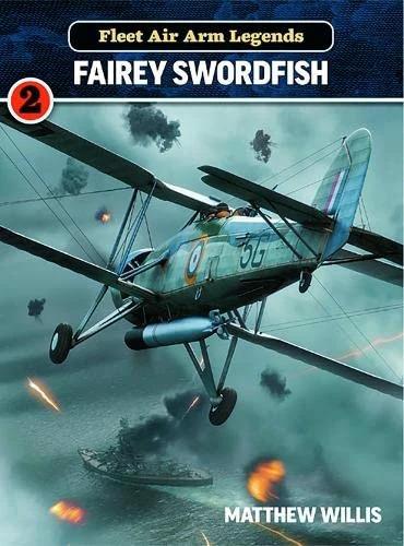 Image du produit Légendes de l'armée de l'air : Fairey Swordfish (Anglais, Mathew Willis, 2022)