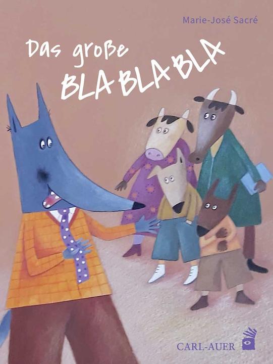Produktbild Das grosse Blablabla (Deutsch, Marie-José Sacré, 2021)