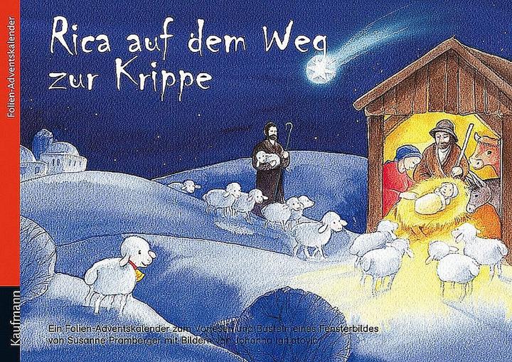 Produktbild Rica auf dem Weg zur Krippe. Ein Folien-Adventskalender zum Vorlesen und Basteln eines Fensterbildes